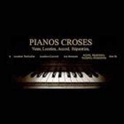 PIANOS CROSES CHAVAN